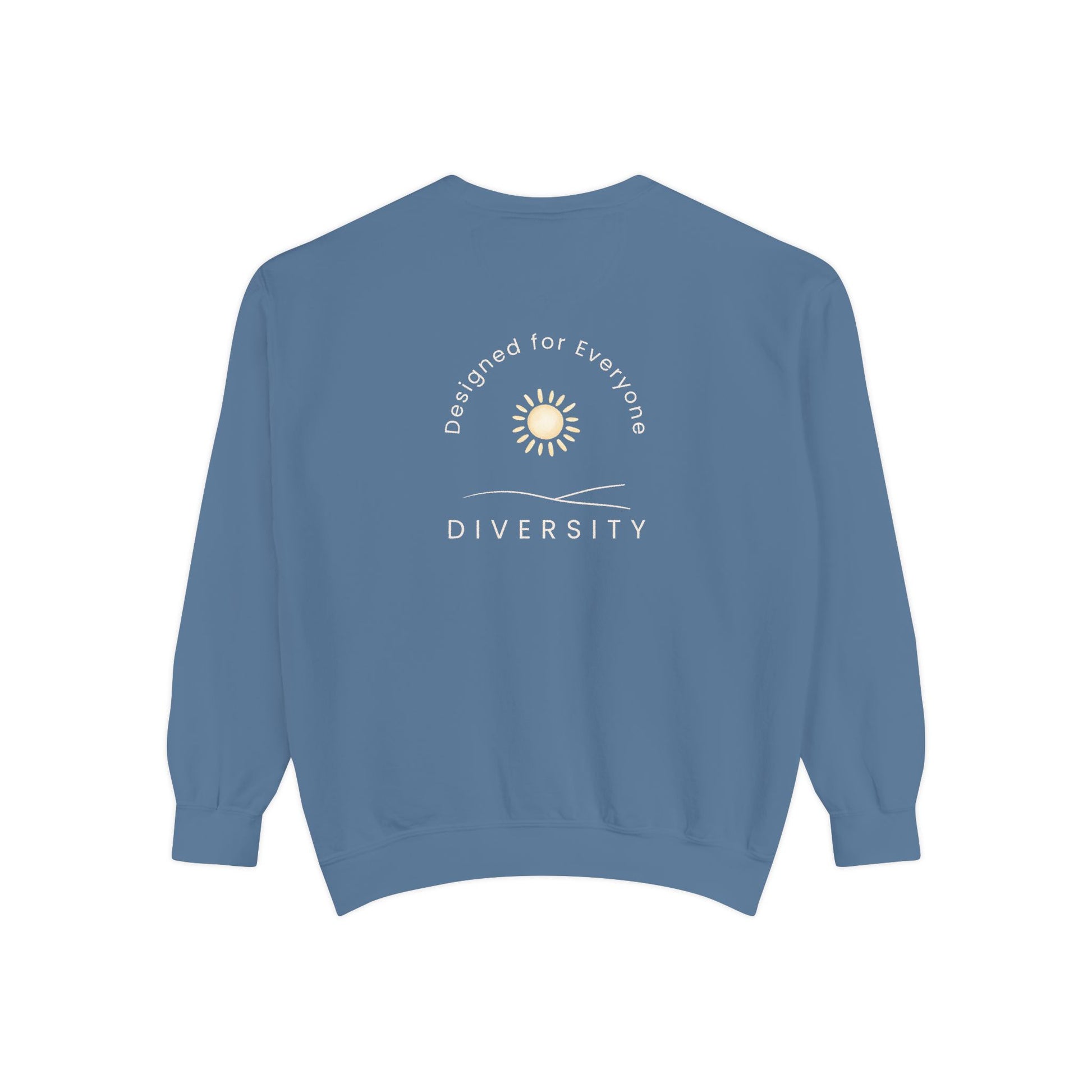 Back of Studio Hill Designs unisex green sweatshirt with Designed for Everyone Diversity graphic